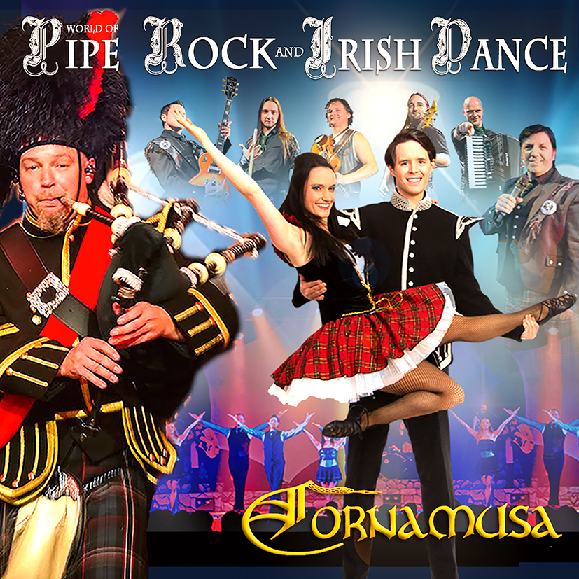 CORNAMUSA – WORLD OF PIPE ROCK AND IRISH DANCE