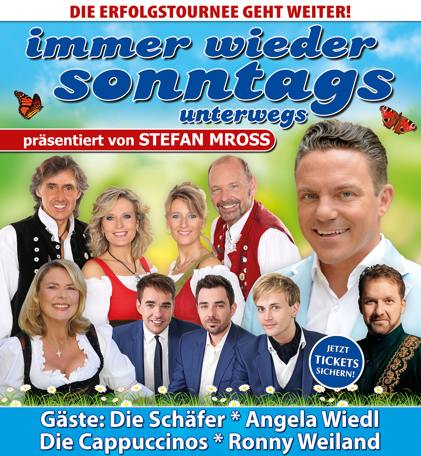 Immer wieder sonntags – unterwegs 2018, präsentiert von Stefan Mross