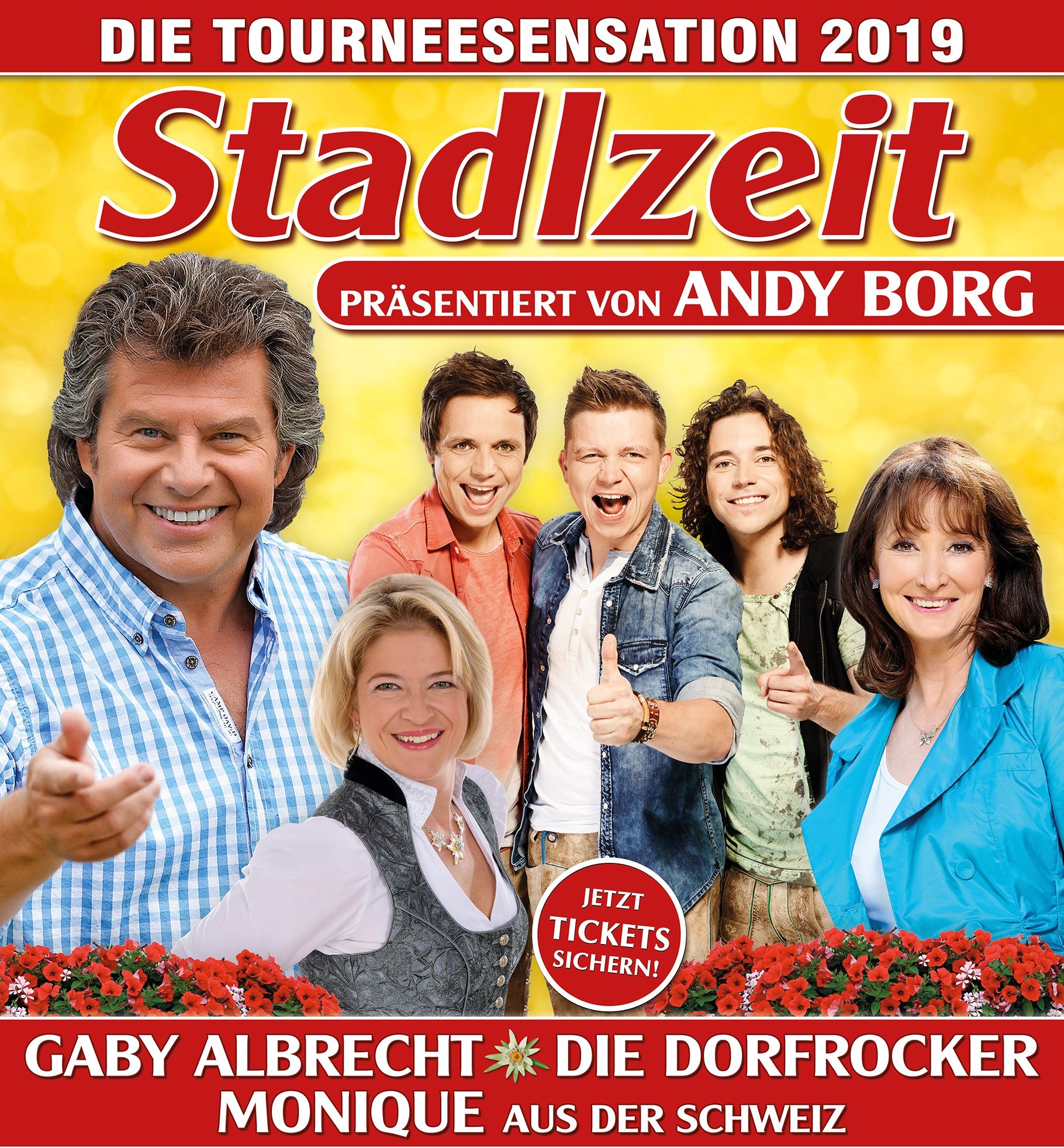 Andy Borg präsentiert: Stadlzeit-Tournee 2019