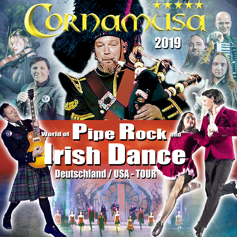 CORNAMUSA – WORLD OF PIPE ROCK AND IRISH DANCE