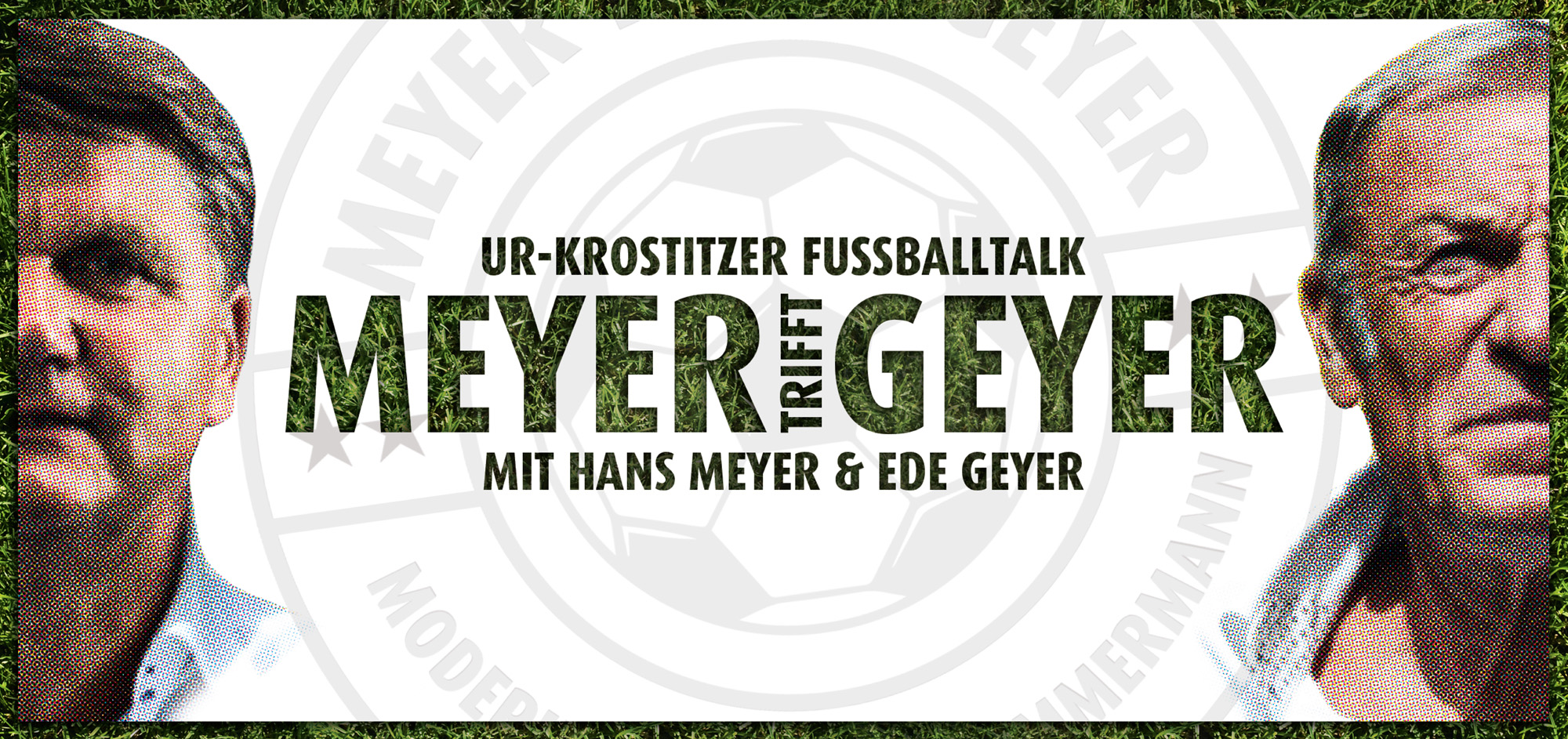 Meyer trifft Geyer-Fußballtalk