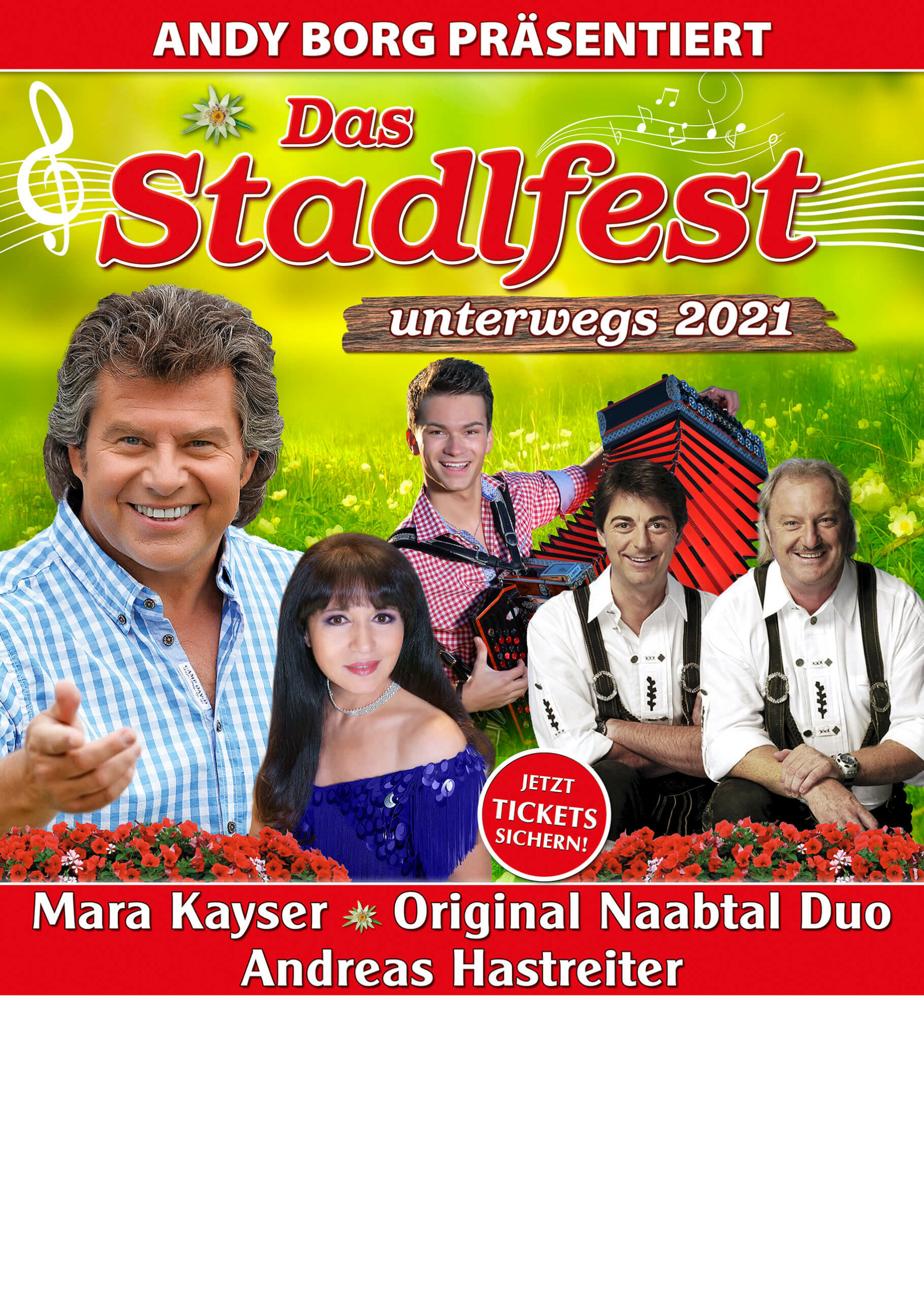 Das Stadlfest – unterwegs 2021 präsentiert von Andy Borg