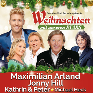 Weihnachten mit unseren Stars präsentiert von Maximilian Arland & Stargästen